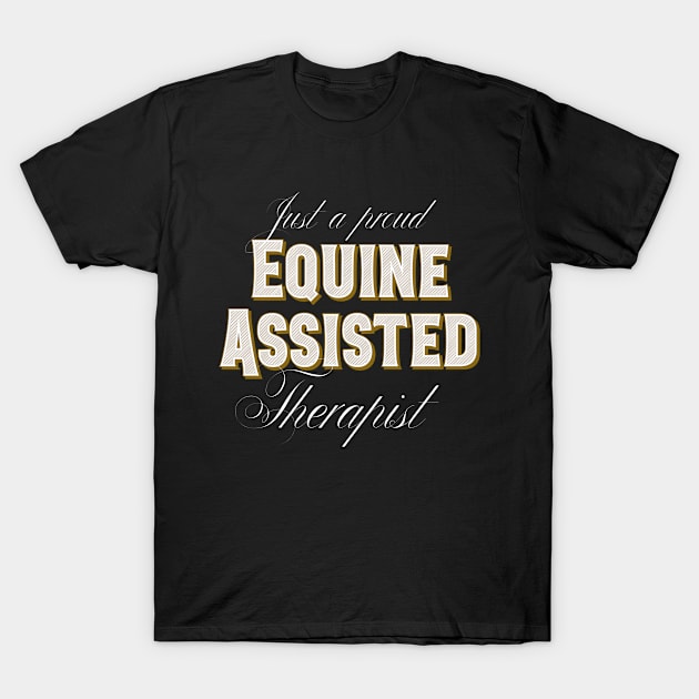 Equine Assisted Therapist T-Shirt by BlueTodyArt